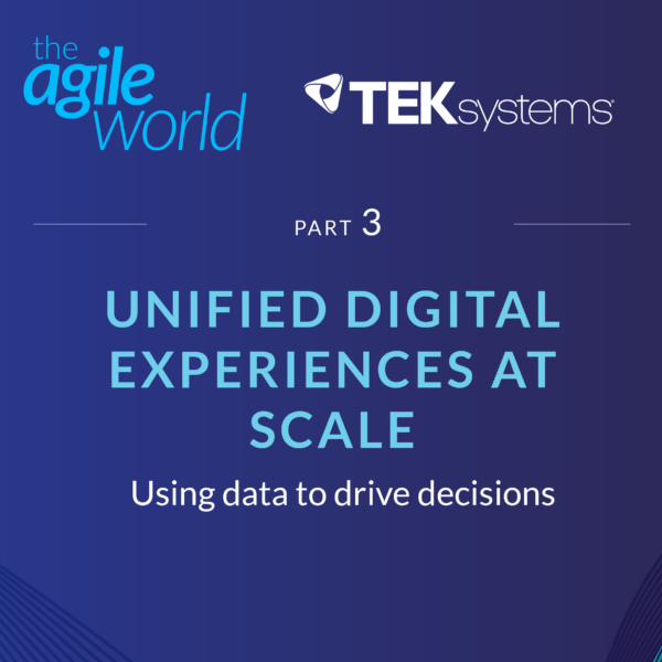 130: #130: Unified Digital Experiences at Scale, Part 3, with Ryan Horner, One North