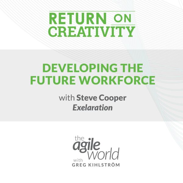 169: #169: Developing the future workforce through internship programs with Steve Cooper, Exelaration