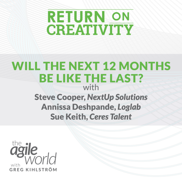165: #165: Return to Work, Part 3: Will the Next 12 Months Be Like the Last?