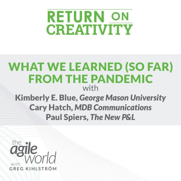 181: #181: What we’ve learned (so far) from the pandemic