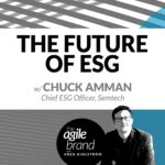 250: #250: The Future of ESG with Chuck Amman, Semtech