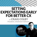 270: #270: Setting Expectations Early for Better Customer Experience with Craig Colby, OneStream Software