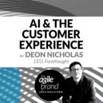 276: #276: Using AI to Improve the Customer Experience, with Deon Nicholas, CEO and Co-Founder of Forethought