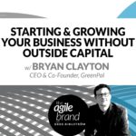 305: #305: Starting and Growing a Business Without Outside Capital with Bryan Clayton of GreenPal