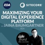 329: #329: Maximizing Your Digital Experience Platform, with Jaina Baumgartner, RDA