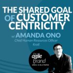 326: #326: The shared goal of customer centricity, with Amanda Ono, CHRO at Kroll