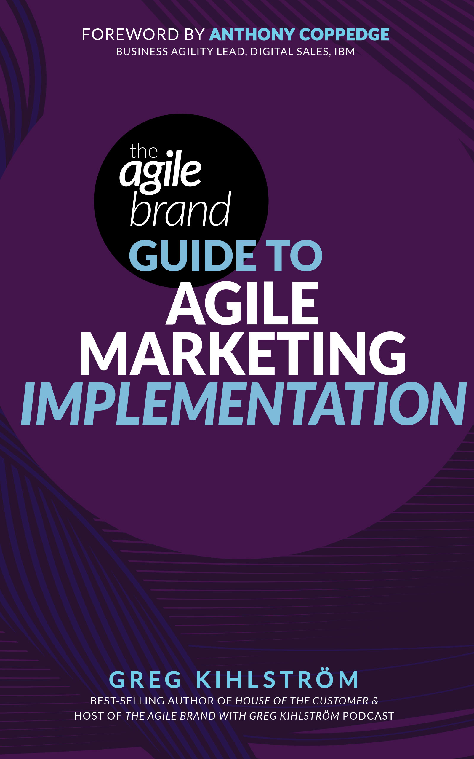 The Agile Brand Guide to Agile Marketing Implementation