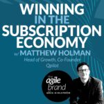 346: #346: Winning in the subscription economy with Matthew Holman, Head of Growth and Cofounder, Qpilot.cloud