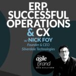 370: #370: ERP, successful operations and CX with Nick Foy, Silverdale Technology