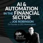 364: #364: AI and Automation in the Financial Sector with Joe Robinson, Hummingbird