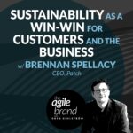 371: #371: Sustainability as a win-win for customers and the business with Brennan Spellacy, CEO, Patch