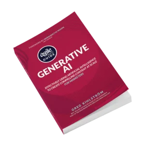 The Agile Brand Guide®: Generative AI