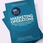 The Agile Brand Guide to Marketing Operations