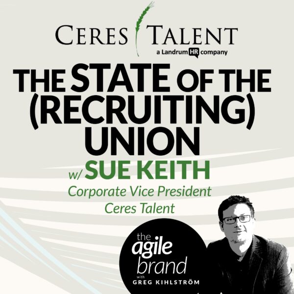 406: #406: State of the (recruiting) union with Sue Keith,&hellip;