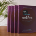 The Agile Brand Guide to AI & Marketing