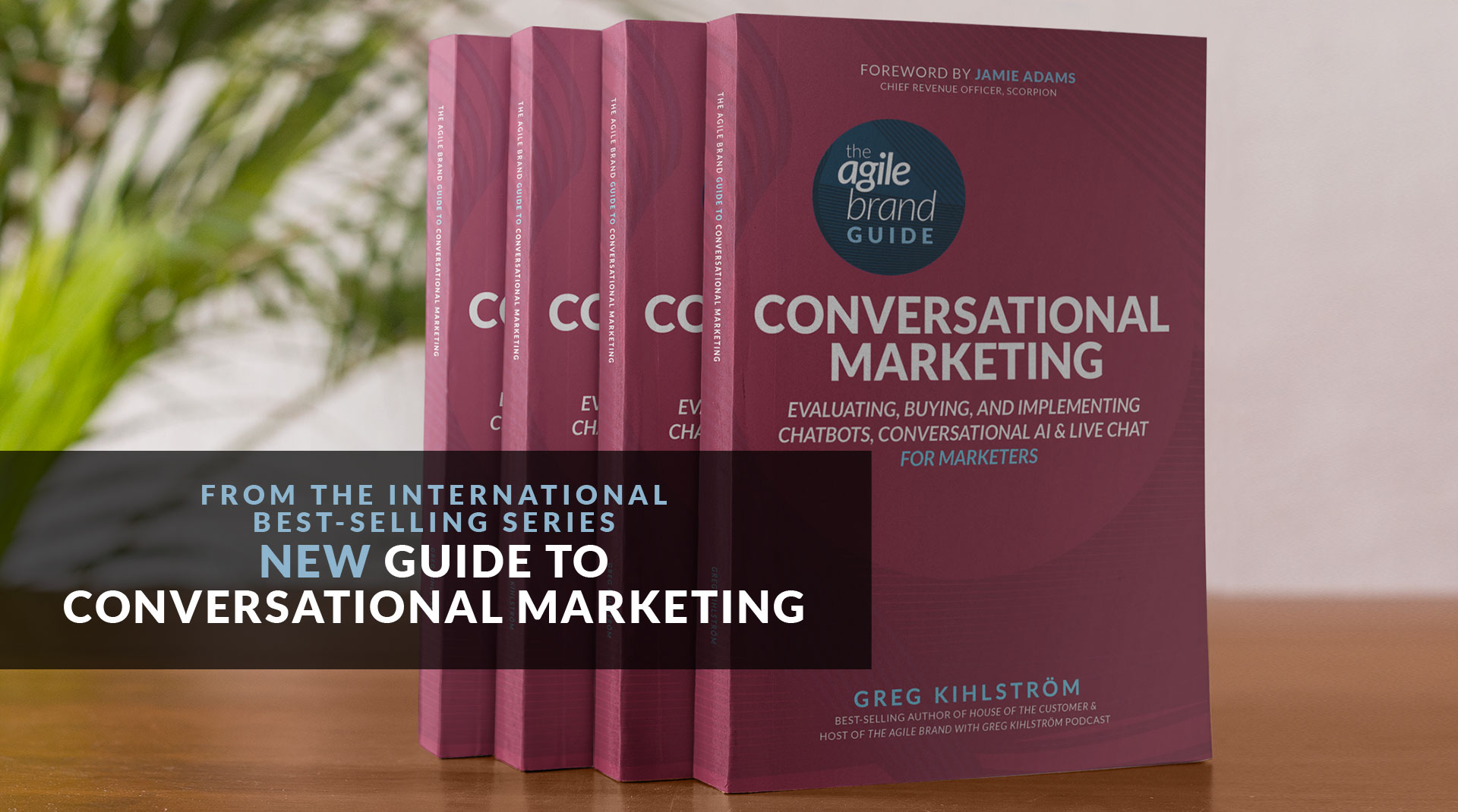 The Agile Brand Guide to Conversational Marketing