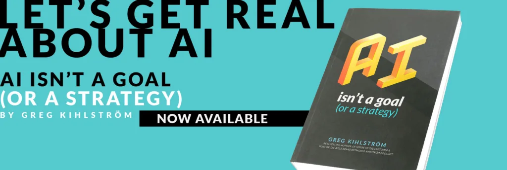 AI isn't a Goal (or a Strategy) by Greg Kihlström