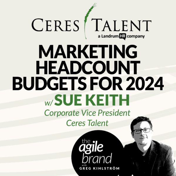 446: #446: Planning marketing headcount budgets for 2024 with Sue&hellip;