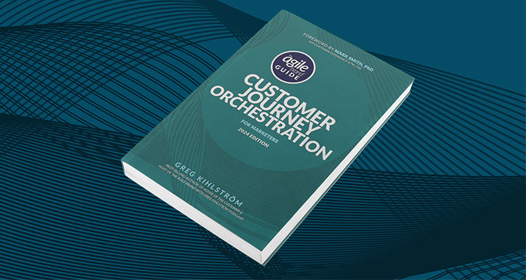 The Agile Brand Guide: Customer Journey Orchestration
