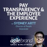495: #495: Pay transparency and the employee experience with Sydney Artt, Anaconda