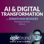 499: #499: AI and Digital Transformation with Jonathan Boakes, Infinum