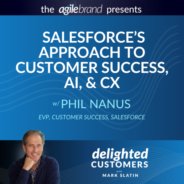 #89: Salesforce’s Approach to Customer Success, AI, & CX