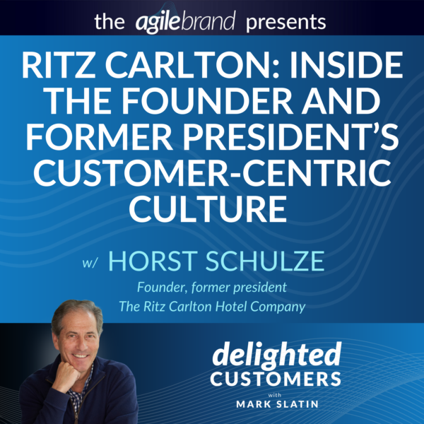#90: Ritz Carlton: Inside the Founder and Former President’s Customer-Centric Culture