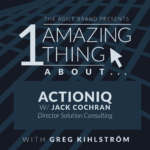 One Amazing Thing About ActionIQ with Jack Cochran
