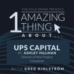 One Amazing Thing About UPS Capital with Ashley Hillman