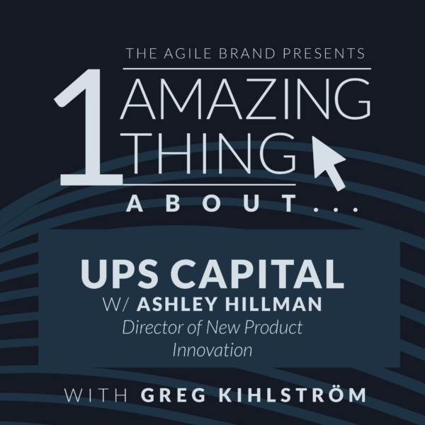 One Amazing Thing About UPS Capital with Ashley Hillman