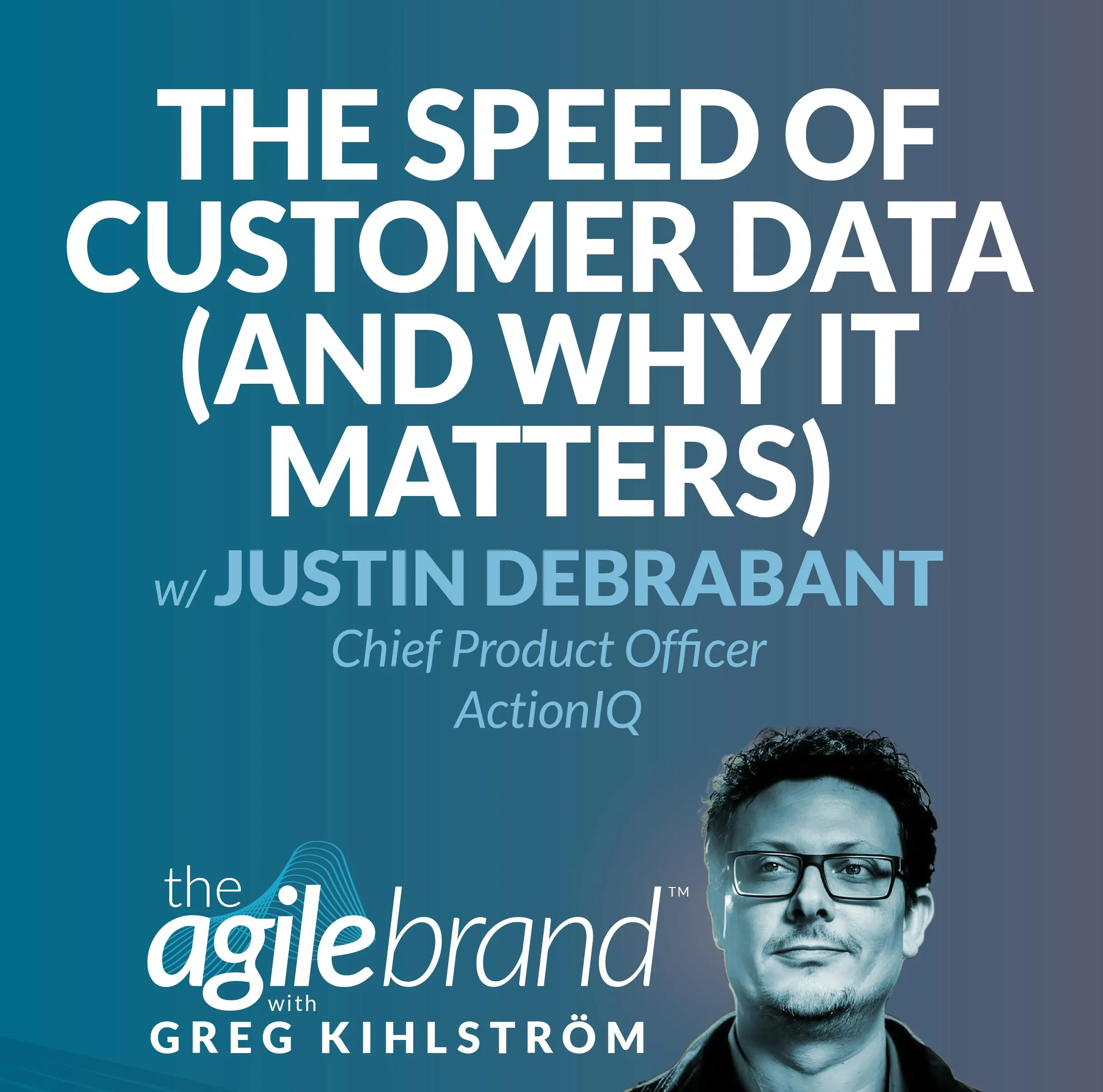 #561: The speed of customer data (and why it matters) with Justin ...