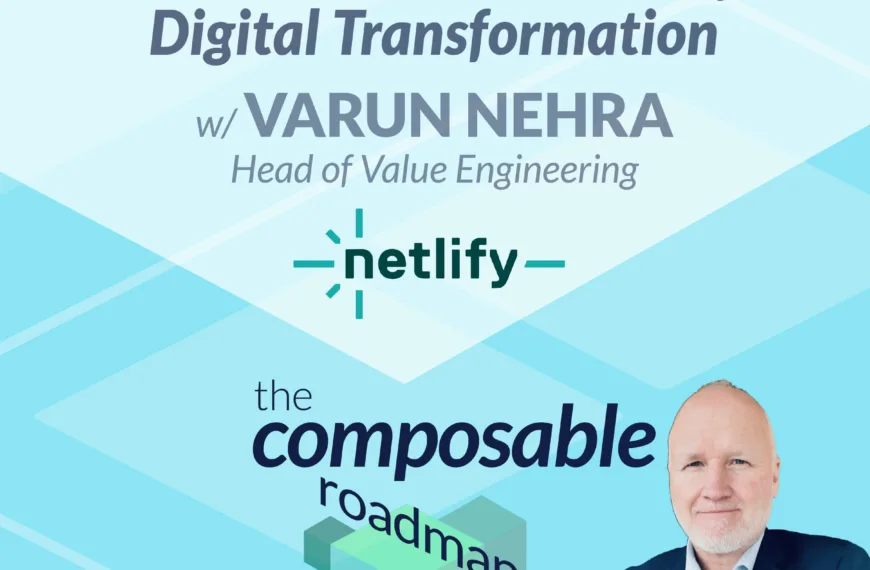 #3: Mastering Composability: The Four Essential Pillars for Digital Transformation&hellip;