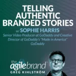 #575: Telling authentic branded stories with Sophie Harris, GoDaddy