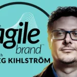 The Agile Brand with Greg Kihlström