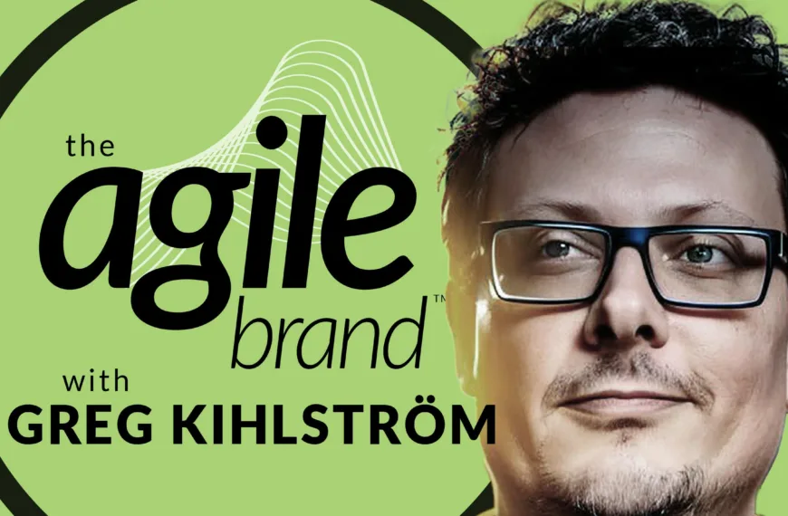 The Agile Brand with Greg Kihlström