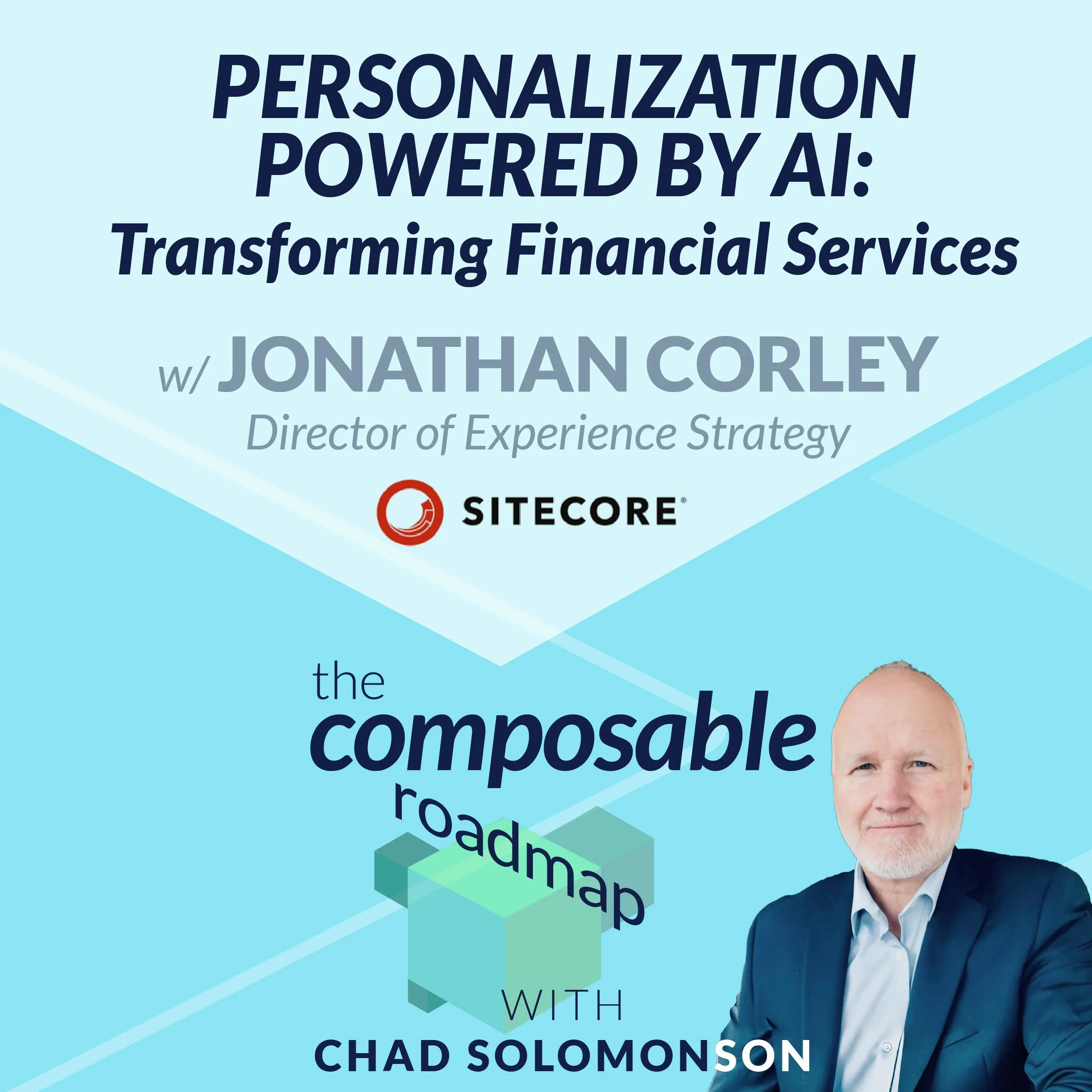 #4: Personalization Powered by AI: Transforming Financial Services with Jonathan…