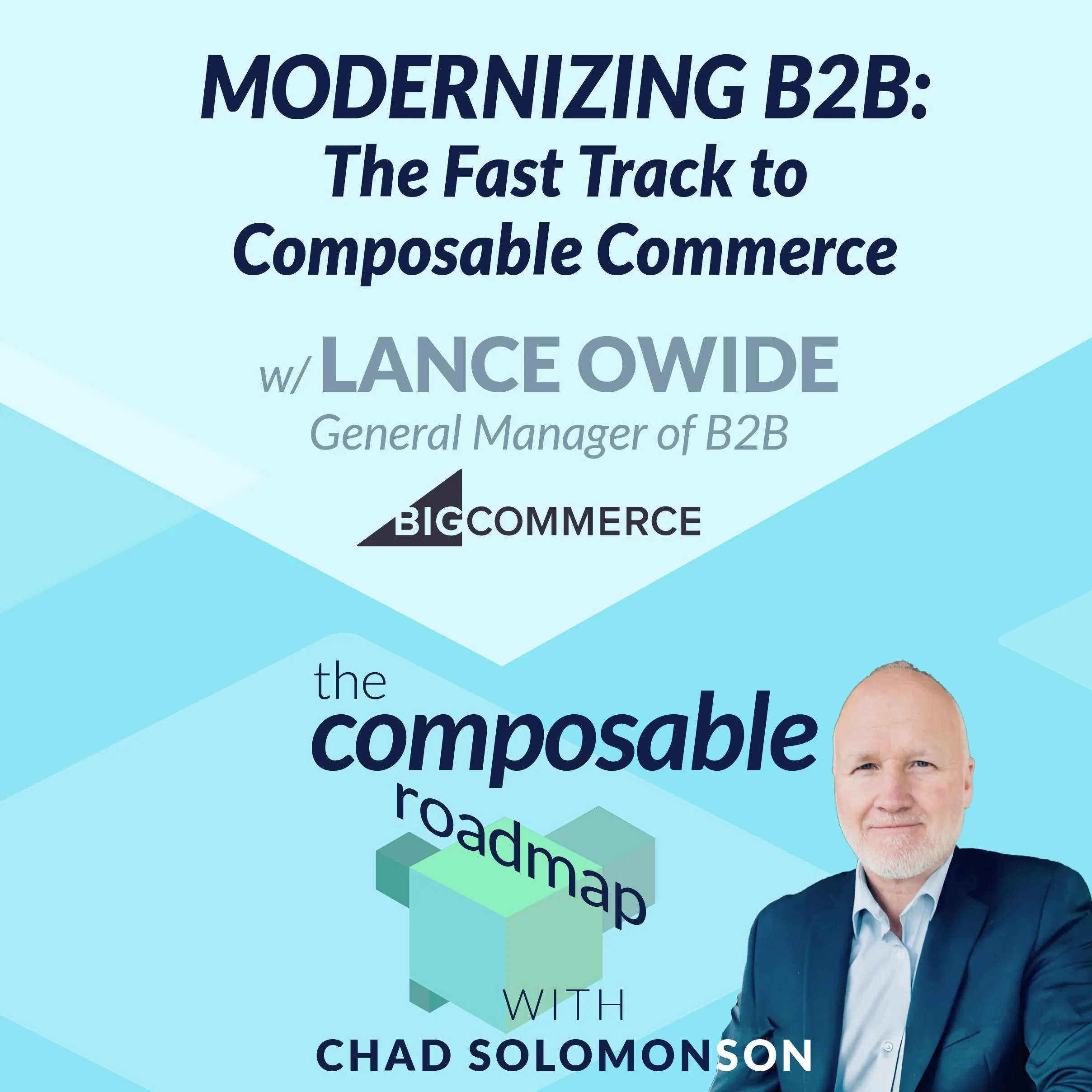 #5: Modernizing B2B: The Fast Track to Composable Commerce