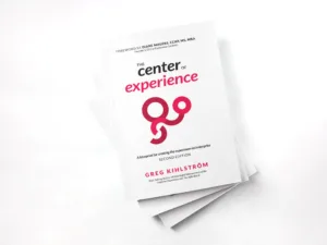 The Center of Experience by Greg Kihlström