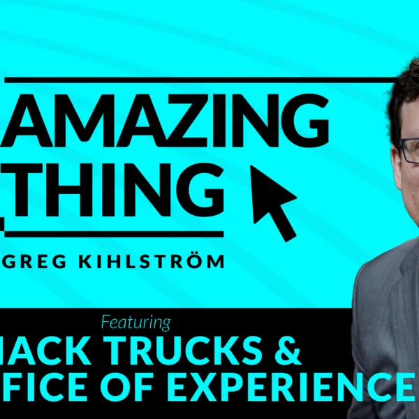 One Amazing Thing About Mack Trucks with The Office of Experience