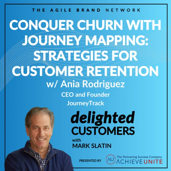 #126 Conquer Churn with Journey Mapping: Strategies for Customer Retention