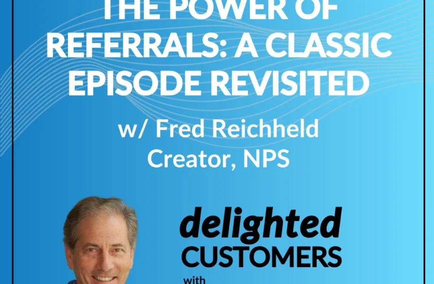 #130 The Power of Referrals: A Classic Episode Revisited