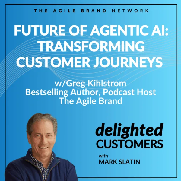 #133 Future of Agentic AI: Transforming Customer Journeys