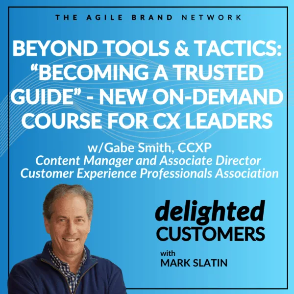 #136 Beyond Tools & Tactics: “Becoming a Trusted Guide” – New On-Demand Course