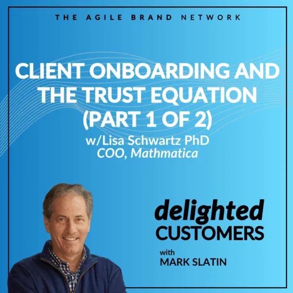 #138 Client Onboarding and The Trust Equation-Part 1 of 2
