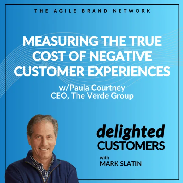 #140 Measuring the True Cost of Negative Customer Experiences