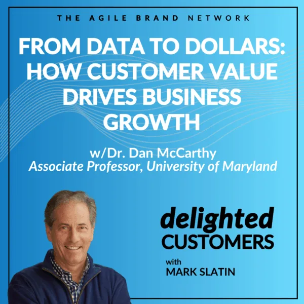 #144 From Data to Dollars: How Customer Value Drives Business Growth