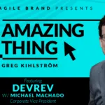 One Amazing Thing About DevRev with Michael Machado