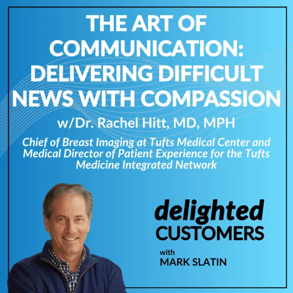 #158 The Art of Communication: Delivering Difficult News with Compassion