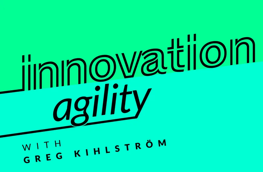 Innovation Agility Podcasta