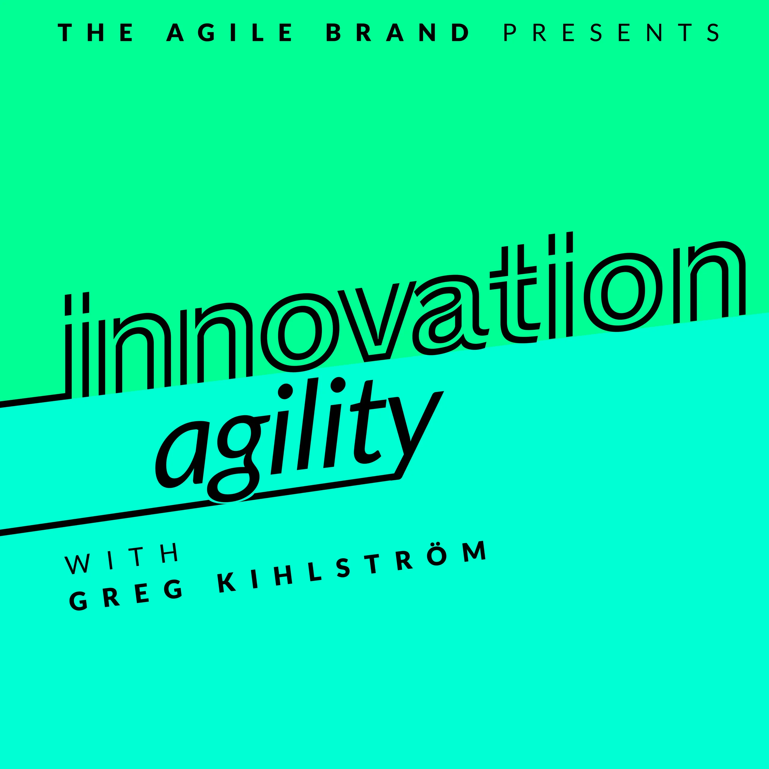 Innovation Agility Podcasta